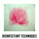 Zoomed in picture of bacteria with subtitle "Disinfectant Techniques"