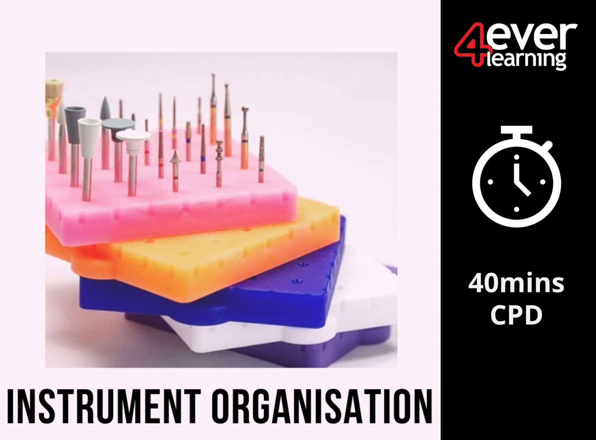 Safe and Efficient Organisation and Sterilisation 4everlearning